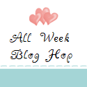 All Week Blog Hop