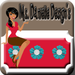 Ms. Danielle Designs