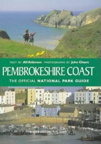 Pembrokeshire Coast: The Official National Park Guide