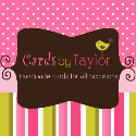 Cards by Taylor