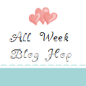 All Week Blog Hop